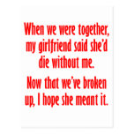 My boyfriend said she'd die without me postcard