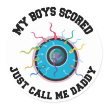 My Boys Scored Just Call Me Daddy Gift stickers