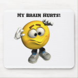 My Brain Hurts! Mousepad mousepads