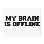 My Brain Is Offline Postcard