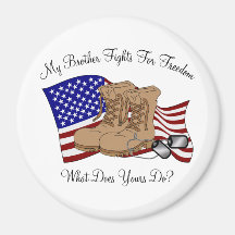 My Brother Fights For Freedom Refrigerator Magnets