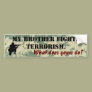 My Brother Fights Terrorism