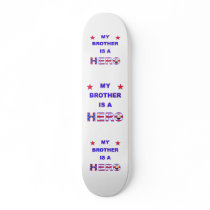 My Brother Is A Hero skateboards