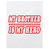 My Brother Is My Hero flyers by Proud_Brother_Shirts My Brother Is My Hero flyers