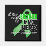 My Brother is My Hero - Kidney Cancer Fridge Magnets
