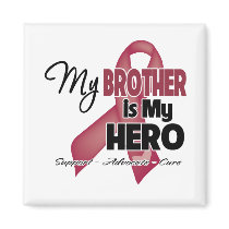 My Brother is My Hero - Multiple Myeloma Fridge Magnets