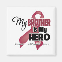 My Brother is My Hero - Multiple Myeloma Fridge Magnets