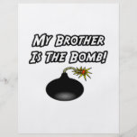 My Brother Is The Bomb Flyers