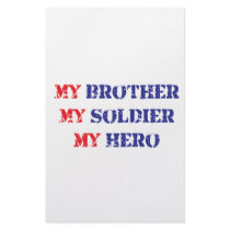 My brother, my soldier, my hero stationery paper