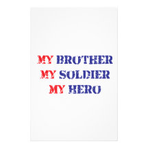 My brother, my soldier, my hero stationery paper
