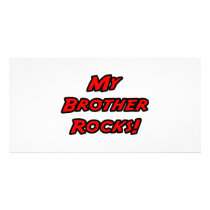 My Brother Rocks Customized Photo Card