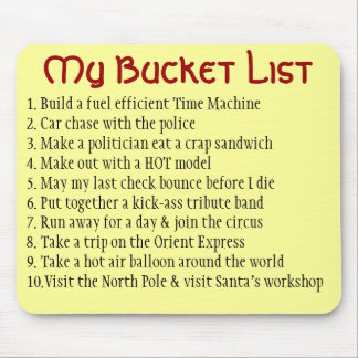 My Bucket List Mouse Pads
