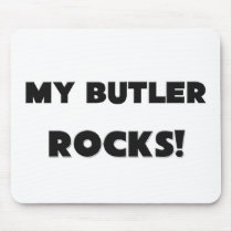 MY Butler ROCKS! mousepads by professions MY Butler ROCKS! mousepads