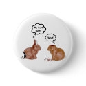 My Butt Hurts Bunnies Button by Cats_Meow My Butt Hurts Bunnies Button