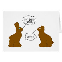 My Butt Hurts Bunnies Card
