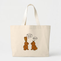 My Butt Hurts! - What? Bags