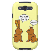 My Butt Hurts! - What? Galaxy S3 Cases