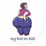 My Butt on Acid stickers