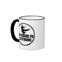 My Cache-Fu is Strong nug Mugs