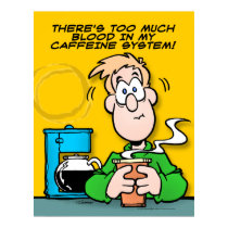 My Caffeine System Print