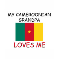 My Cameroonian Grandpa Loves Me t-shirts by flagshirt My Cameroonian Grandpa Loves Me t-shirts