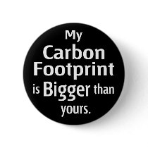 My Carbon Footprint is Bigger Than Yours (Black) buttons