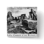 My Career Is In Ruins: Stonehenge Button