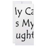 My Cat Is My Daughter Custom Rack Card