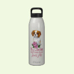 My Cavalier King Charles Spaniel Loves Me water bottles