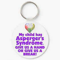 My Child Has Asperger's keychains by wolfmama My Child Has Asperger's keychains
