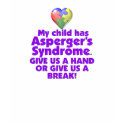 My Child Has Asperger's t-shirts by wolfmama My Child Has Asperger's t-shirts