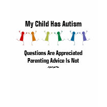 My Child Has Autism t-shirts
