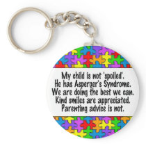 My Child Is Not Spoiled Key Chains