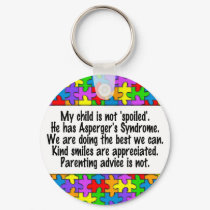 My Child Is Not Spoiled keychains
