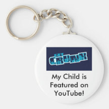 My Child is on YouTube- Key Chain!