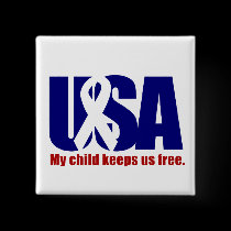 My child keeps us free. USA Red White blue buttons