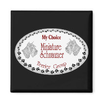 my choice mini schnauzer magnets by DogsByDezign my choice mini schnauzer magnets