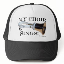 My Choir Rings Trucker Hats