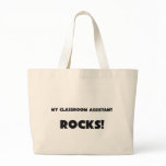 MY Classroom Assistant ROCKS! bags