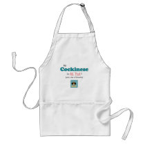 My Cockinese is All That! aprons
