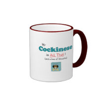 My Cockinese is All That! mugs