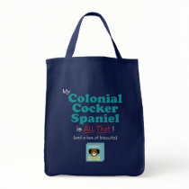 My Colonial Cocker Spaniel is All That! bags