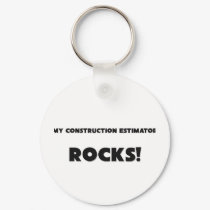 MY Construction Estimator ROCKS! keychains