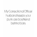 My Correctional Officer husband... T-Shirt