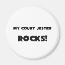 MY Court Jester ROCKS! Fridge Magnet