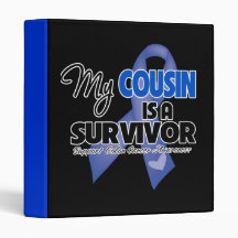 My Cousin is a Survivor - Colon Cancer 3 Ring Binders