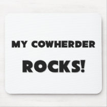 MY Cowherder ROCKS! mousepads