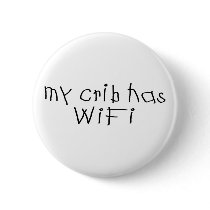 My crib has wifi buttons by Coolkidstees My crib has wifi buttons