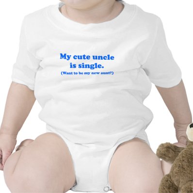 My Cute Uncle Is Single Baby Bodysuits