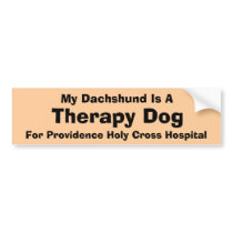 My Dachshund Is A Therapy Dog bumper stickers